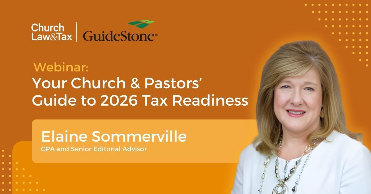 Guidestone & Church Law & Tax Webinar: Your Church's Guide to 2026 Tax ...